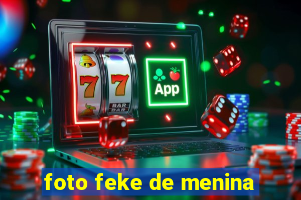 foto feke de menina